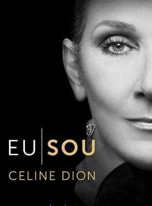 Eu Sou: Celine Dion 